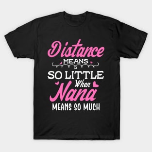 Most Loved Nana T-Shirt